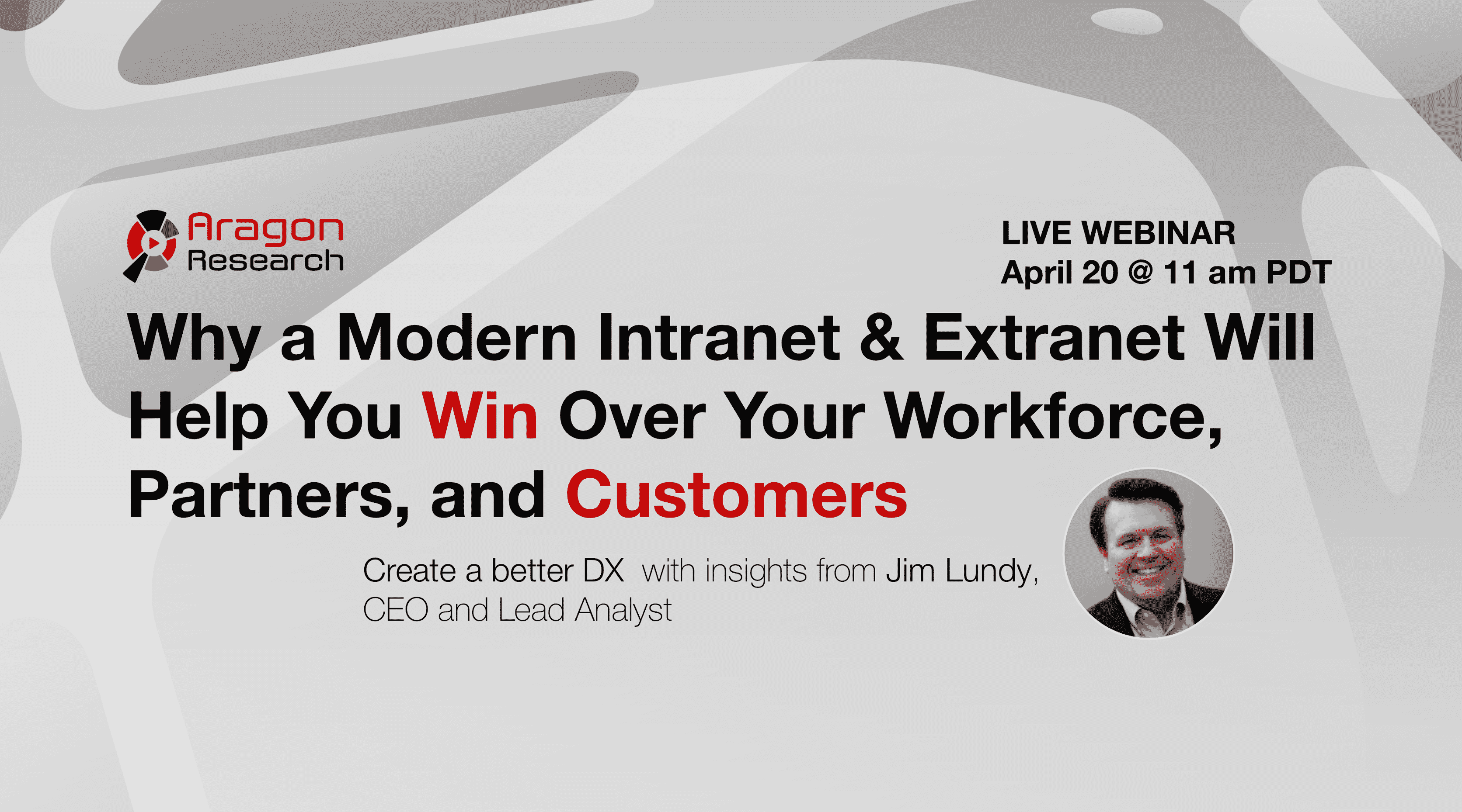 Webinar: Why A Modern Intranet and Extranet Will Help You Win Over Your Workforce, Partners and Customers