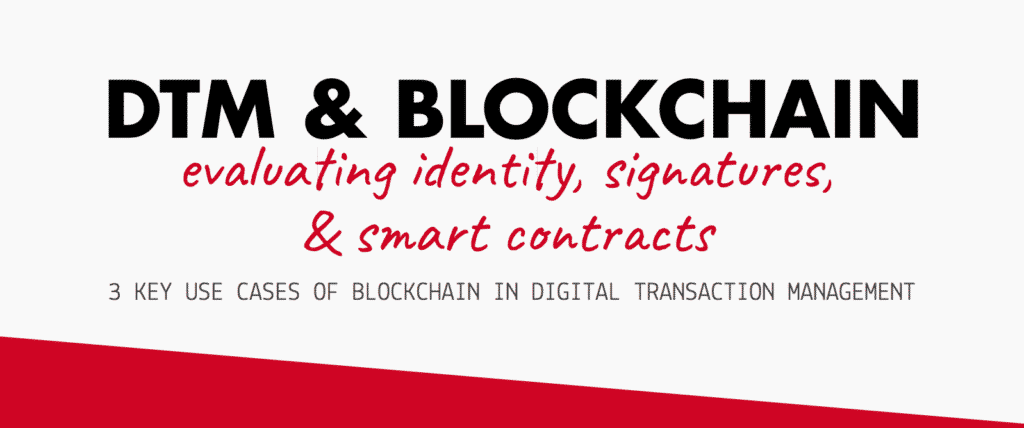DTM and Blockchain DTM and Blockchain