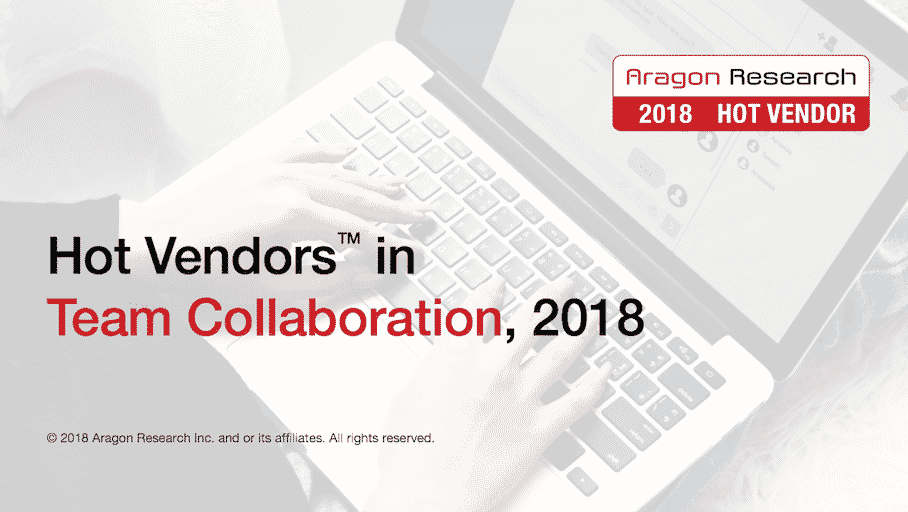 Hot Vendors™ in Team Collaboration, 2018