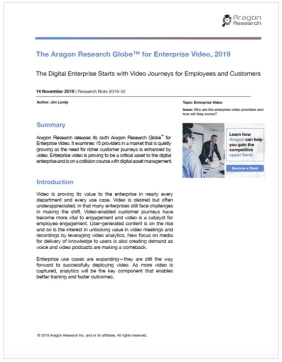 The Aragon Research Globe for Enterprise Video - Special Report: Your 2020 Customer and Employee Journey Strategy Must Include Video