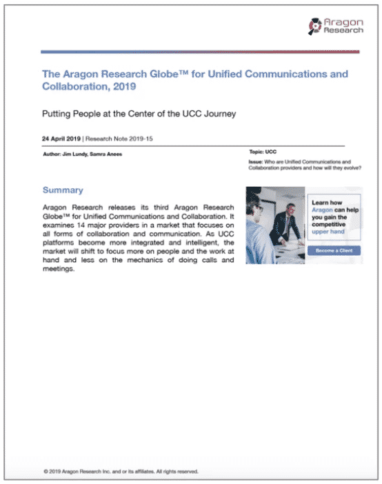 The Aragon Research Globe for UCC 2019 - Special Report: Your 2020 Customer and Employee Journey Strategy Must Include Video