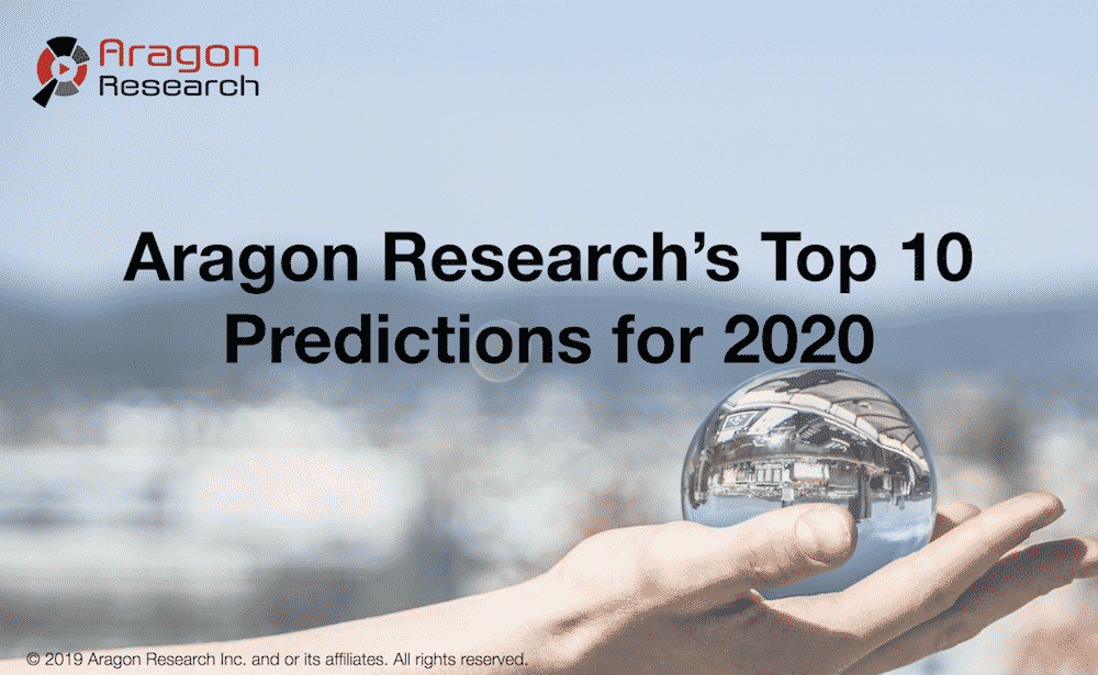 Aragon Research's Top 10 Predictions for 2020