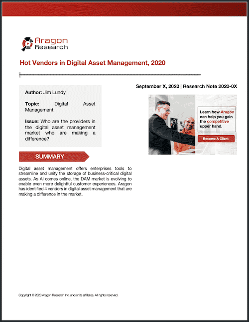 Digital Asset Management 1 - Special Report: Aragon Research Hot Vendors™ for 2020 (Part IV)