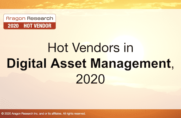 Hot Vendors in Digital Asset Management, 2020