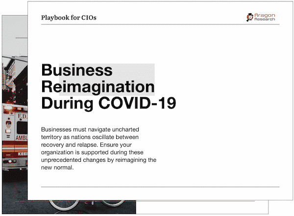 Playbook for CIOs - [Playbook for CIOs] Business Reimagination During COVID-19