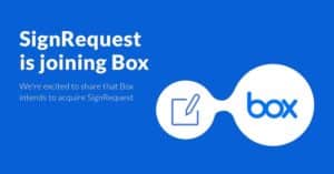 signrequest 300x157 - Box Buys SignRequest, Puts DocuSign and DropBox on Notice
