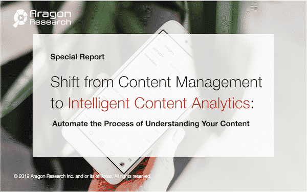Content Management to ICA - Special Report: Shift from Content Management to Intelligent Content Analytics