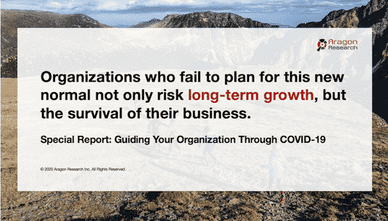 How to Guide Your Organization Through COVID 19 - Special Reports - Aragon Research
