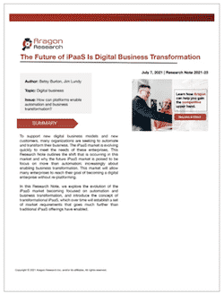 iPaaS - Special Report: Mapping Out the Right Technologies to Enable Digital Business