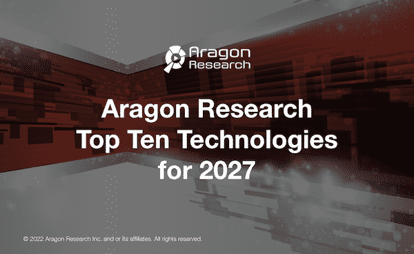 Aragon Research Top Ten Technologies for 2027