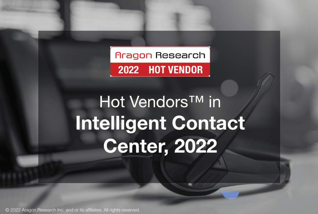 hot vendors in Intelligent Contact Center, 2022