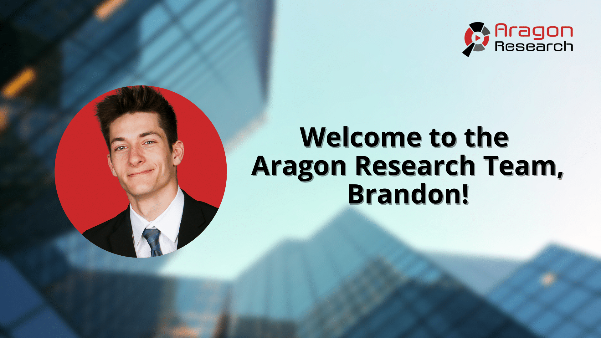 Aragon Research Intern - Brandon Mayers