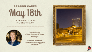 2023 Social Media Posts 23 1 300x169 - Aragon Cares May 2023: International Museum Day 