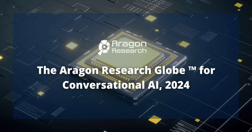 The Aragon Research Globe™ for Conversational AI, 2024