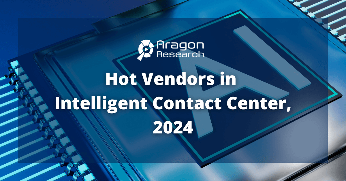 Hot Vendors in Intelligent Contact Center, 2024