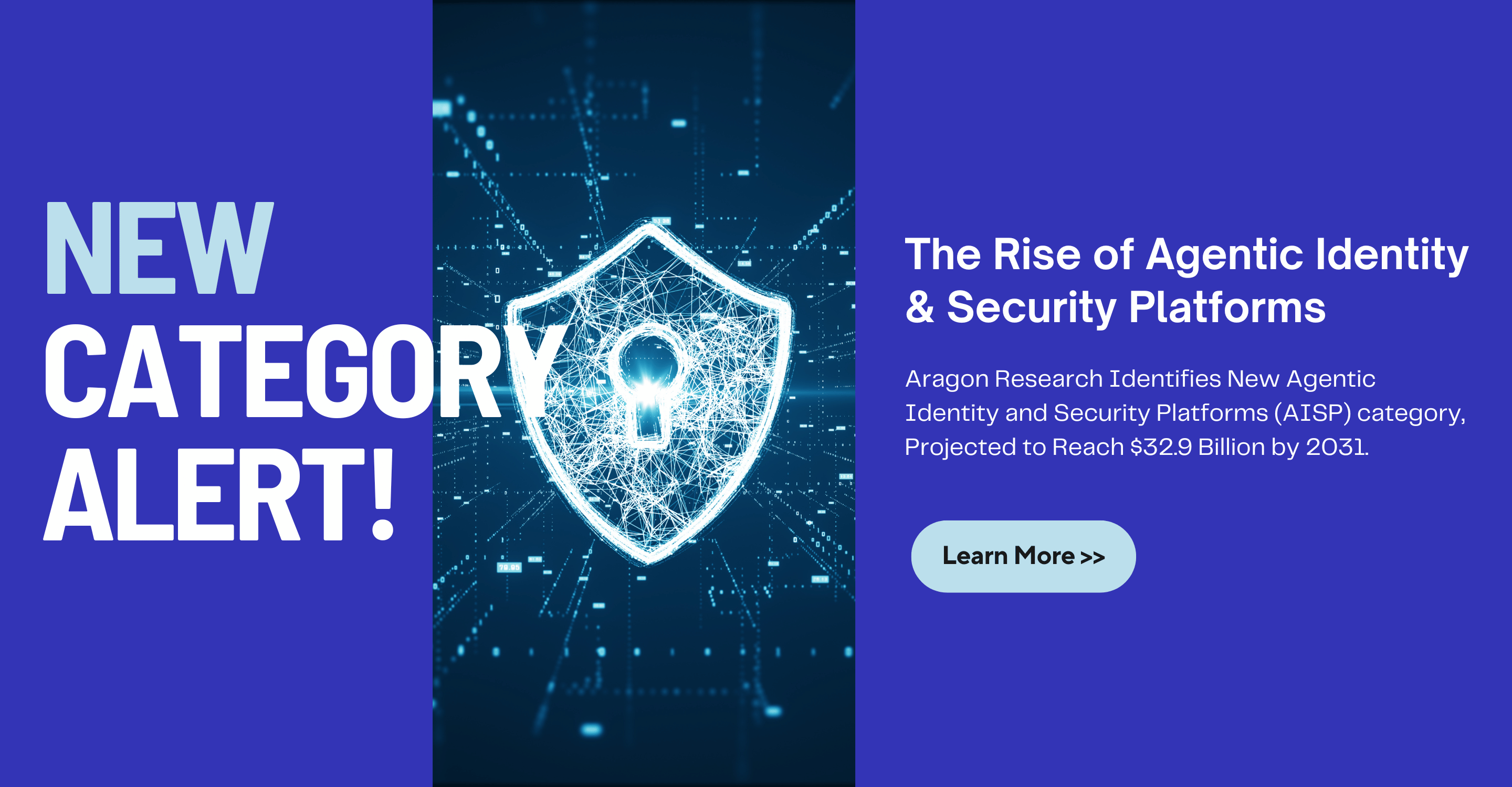 New Research | Agentic Identity and Security Platforms | Aragon Research