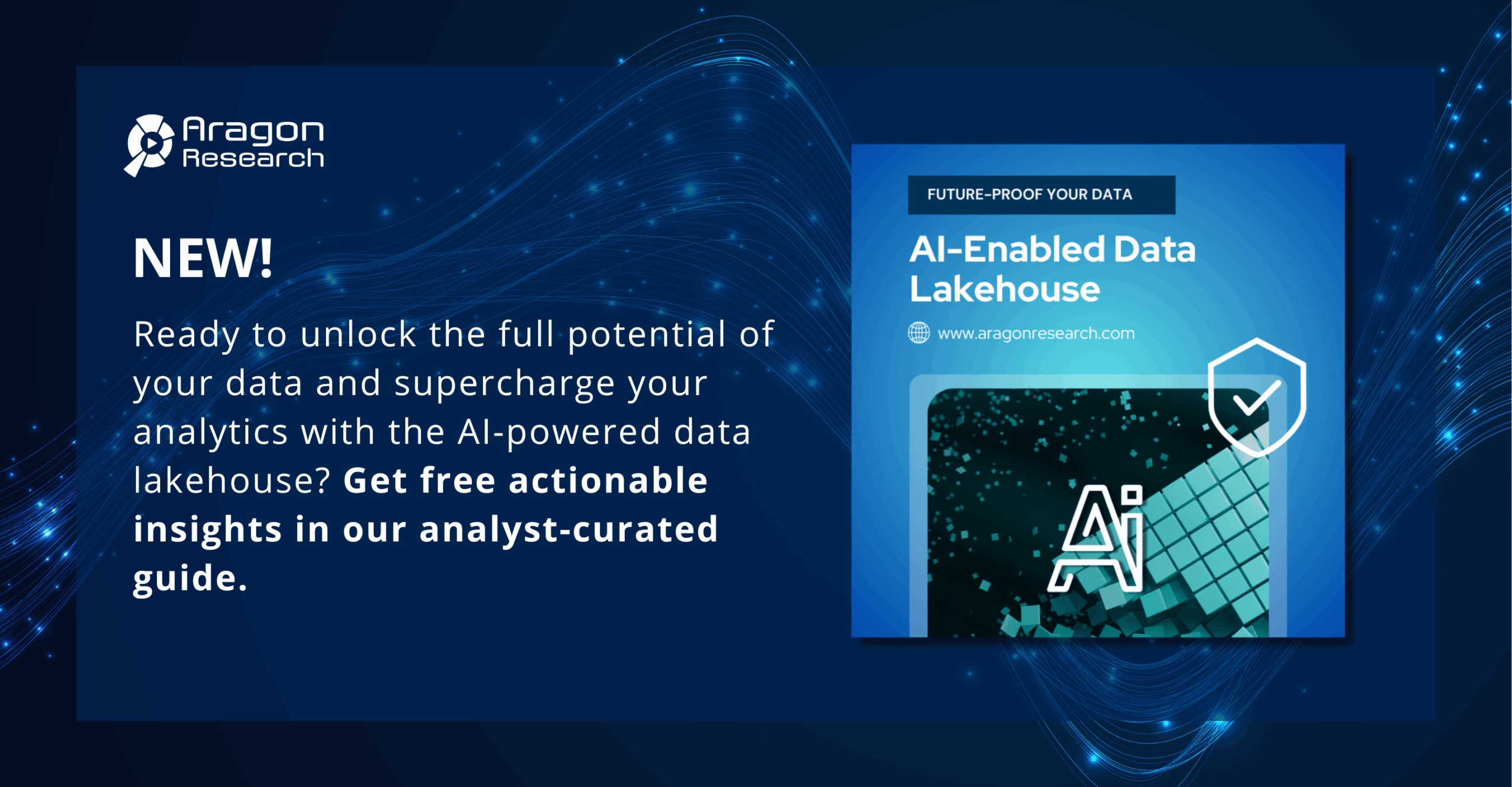 New AI Data Lakehouse Guide | Aragon Research